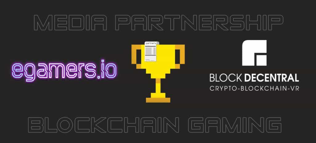 PARTNERSHIP BLOCK DECENTRAL EGAMERS Edit: Added MvB Giveaway.