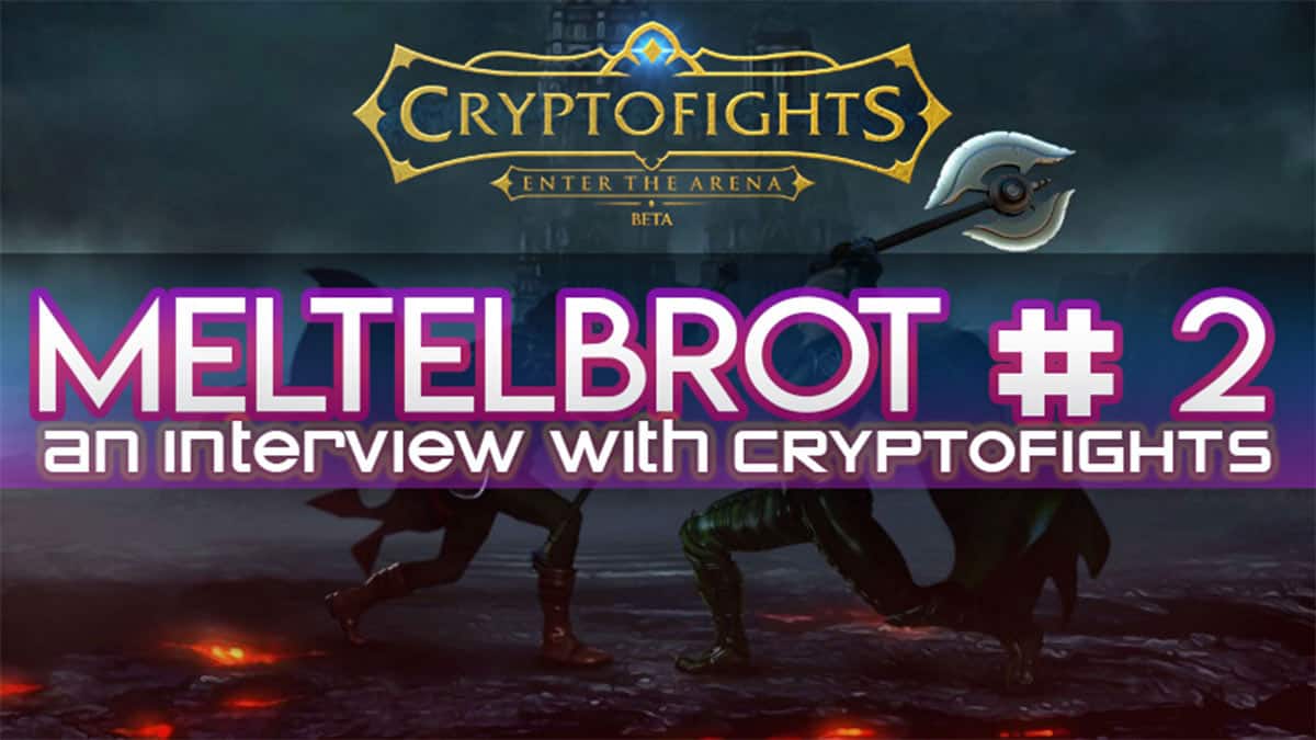 Meltelbrot 2 An Interview With David Schiller Community Manager of Cryptofights Today we’re chatting with David Schiller aka Tonchu, of CryptoFights, about their latest developments and more insights into their blockchain based game due soon for closed beta testing.