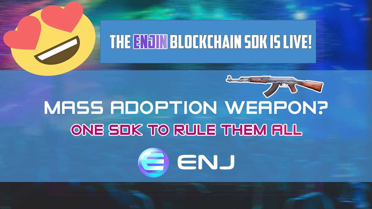 Mass Adoption Weapon Enjin Blockchain SDK Will Take Over The Gaming Industry Just like the title suggests, The Blockchain SDK by Enjin Coin is the adoption tool that developers and hardcore crypto gamers were waiting for.