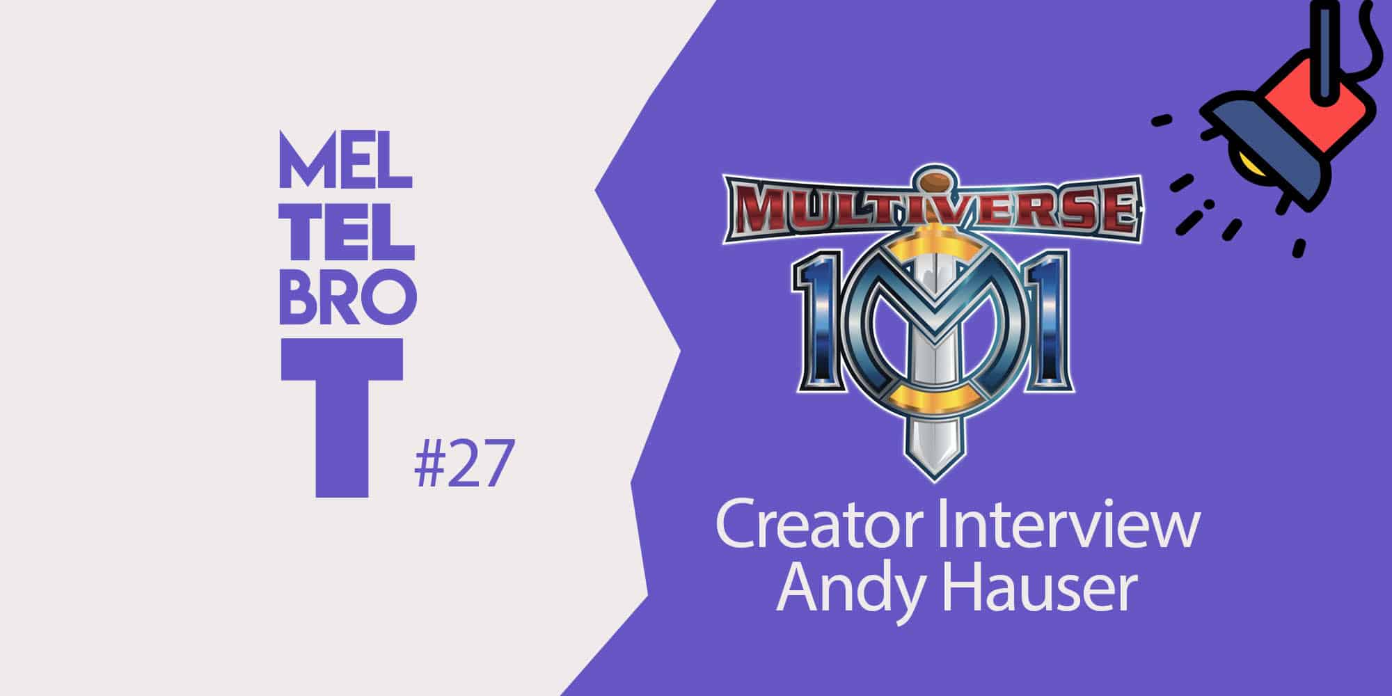 Meltelbrot #27 – Multiverse101. A new site focusing on Enjin. Interview with its Creator, Andy.