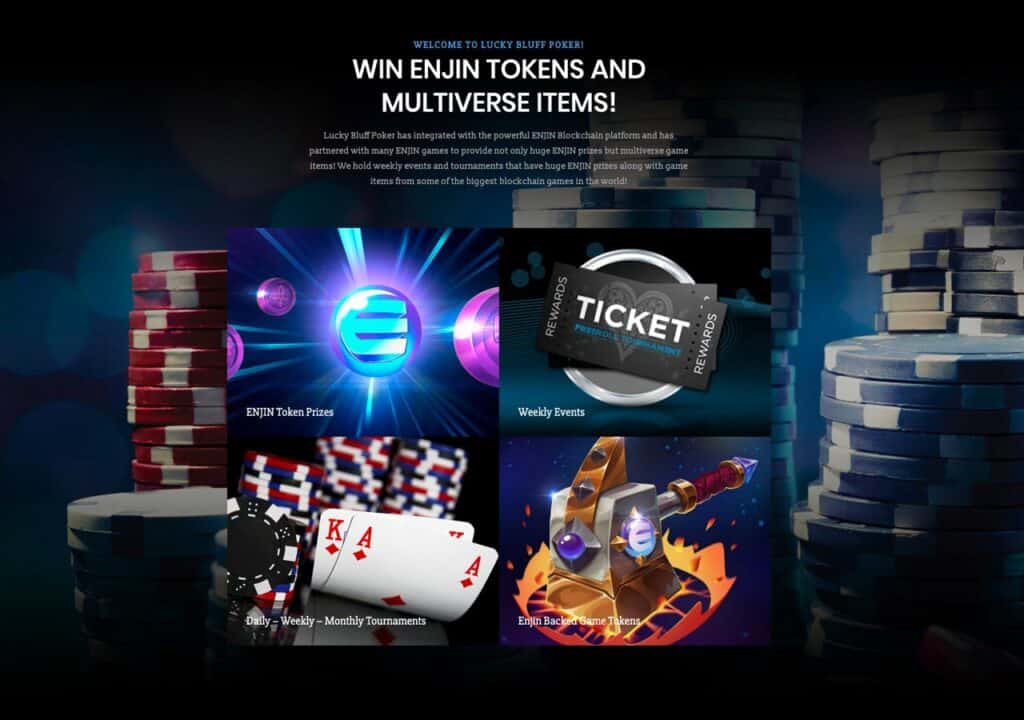 luckybluff wintokens Today I’m chatting with Chris Lewis, founder of Luckybluff.io, an Enjin powered poker platform (the first I believe) that’s recently hit the scene. I have to acknowledge here that I love poker, even when losing ha, as part of the fun is the social side of it, so it’s cool to finally see one pop up! Using Enjin as poker chips was a natural use case in my mind, but I haven’t played a hand yet, so it’ll be great to get the run down before hitting the green felt for the upcoming tournament where 3000ENJ minimum is up for grabs on 23 November 10am PST.