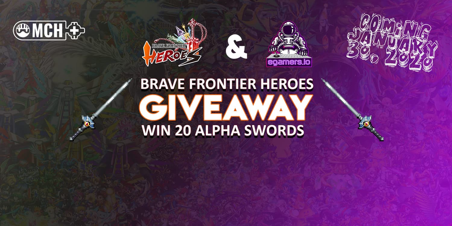 Brave Frontier Heroes Giveaway launch mch blockchain ethereum Before we dive into the magic world of Brave Frontier Heroes, make sure to participate in our Twitter giveaway. In Collaboration with Brave Frontier Heroes, we are giving away 20 Alpha Swords. The giveaway begins today, January 25 until January 29, 25:59 GMT+3. Brave Frontier Heroes will select the winners and distribute prizes.
