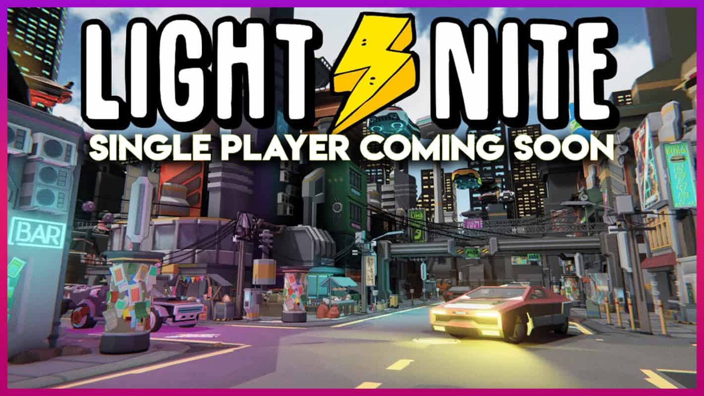 Light Nite single player coming in March