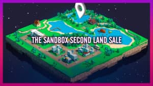the sandbox second sale land the second sale of the sanbox game begins tomorrow