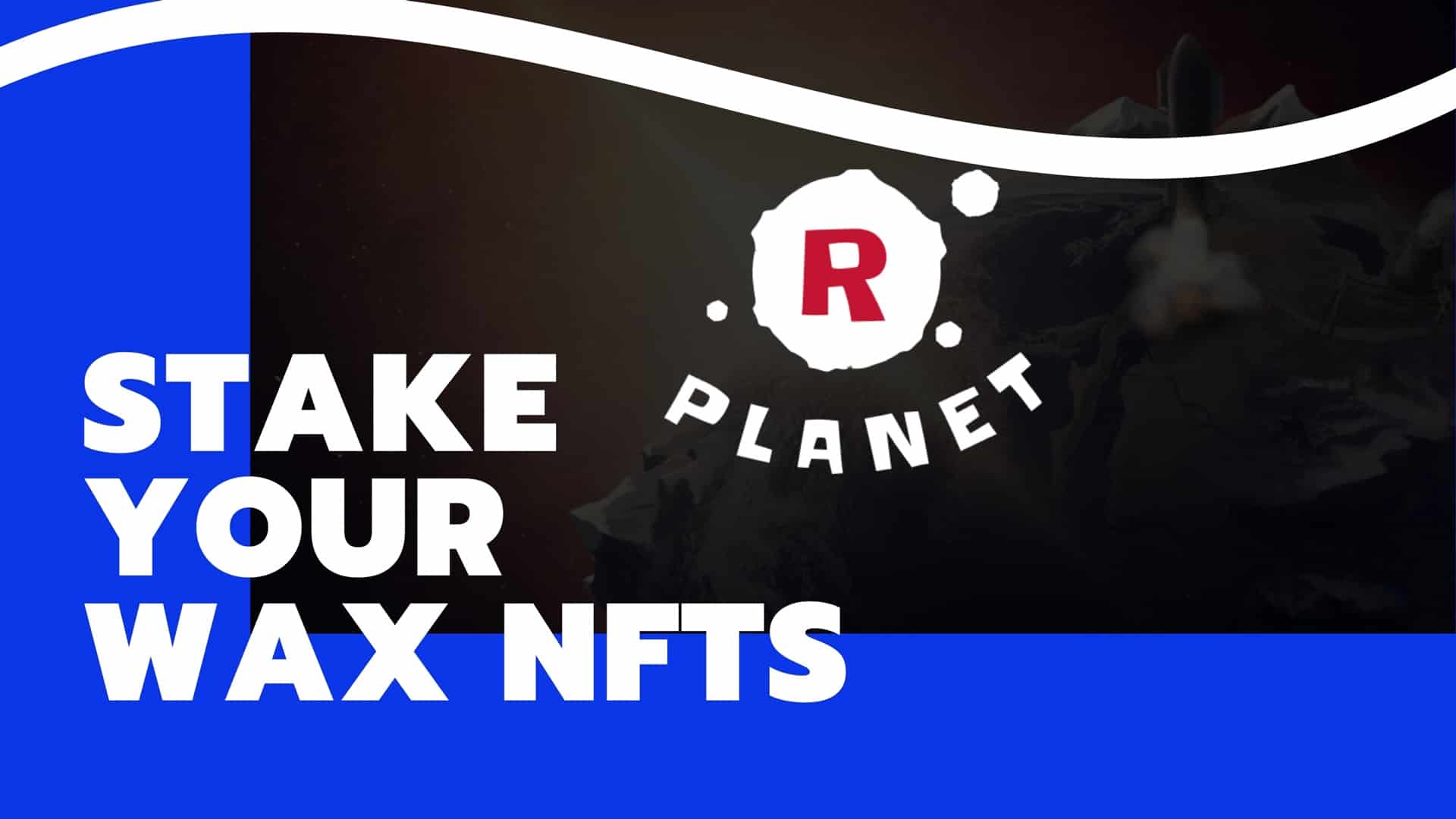 R-Planet Overview: Stake Your Unused NFTs & Earn