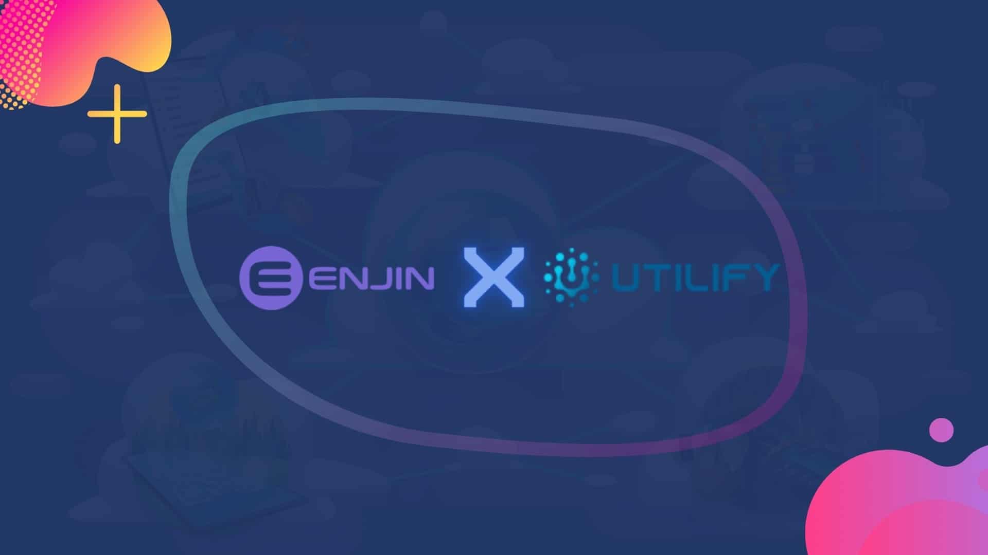 Utilify An NFT Collaboration Platform By Enjin