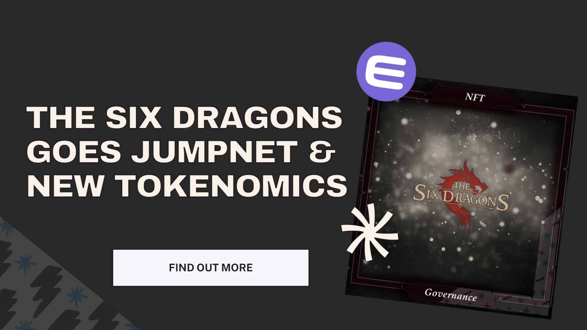 The Six Dragons Jumpnet & Tokenomics