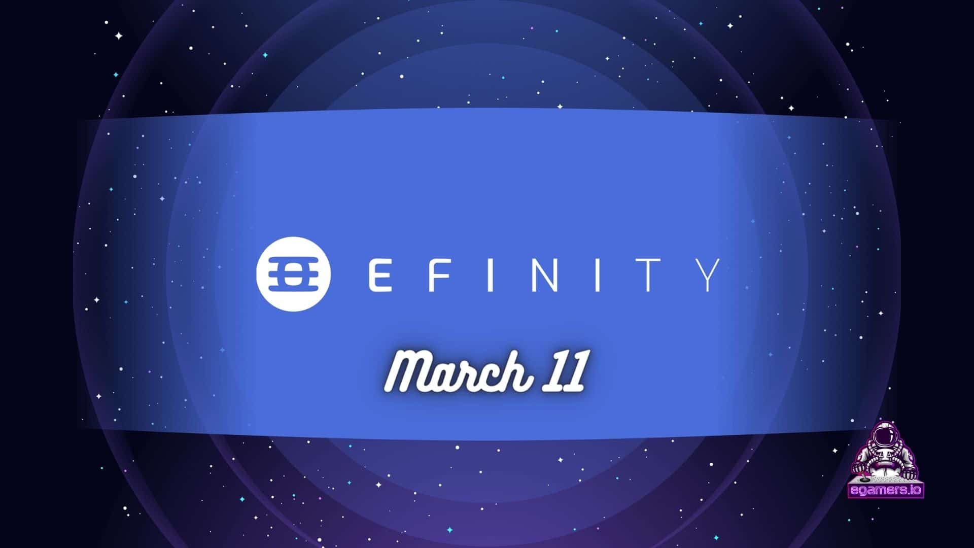 Efinity parachain goes live on March 11
