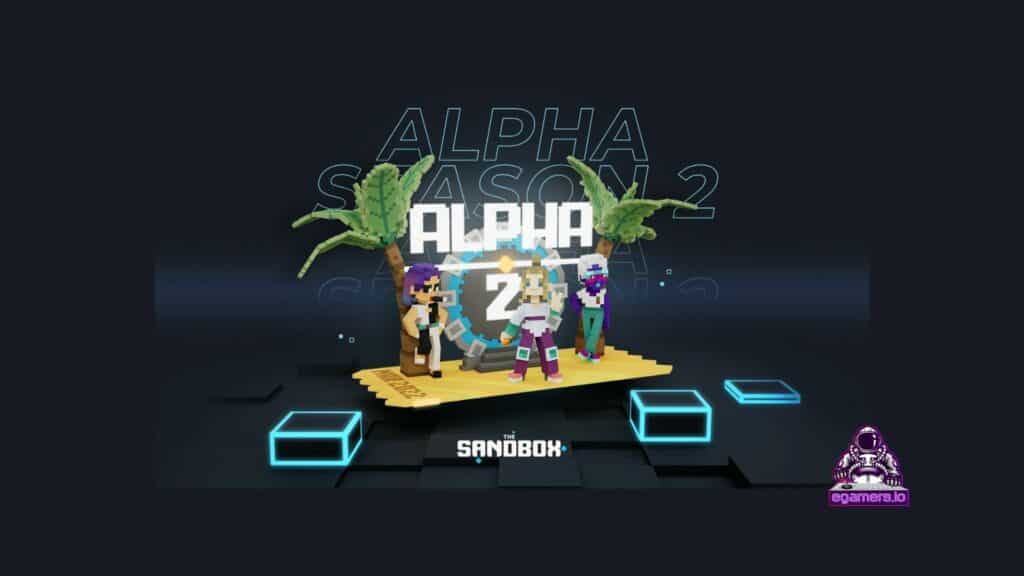 The Sandbox Alpha Season 2 Is Live