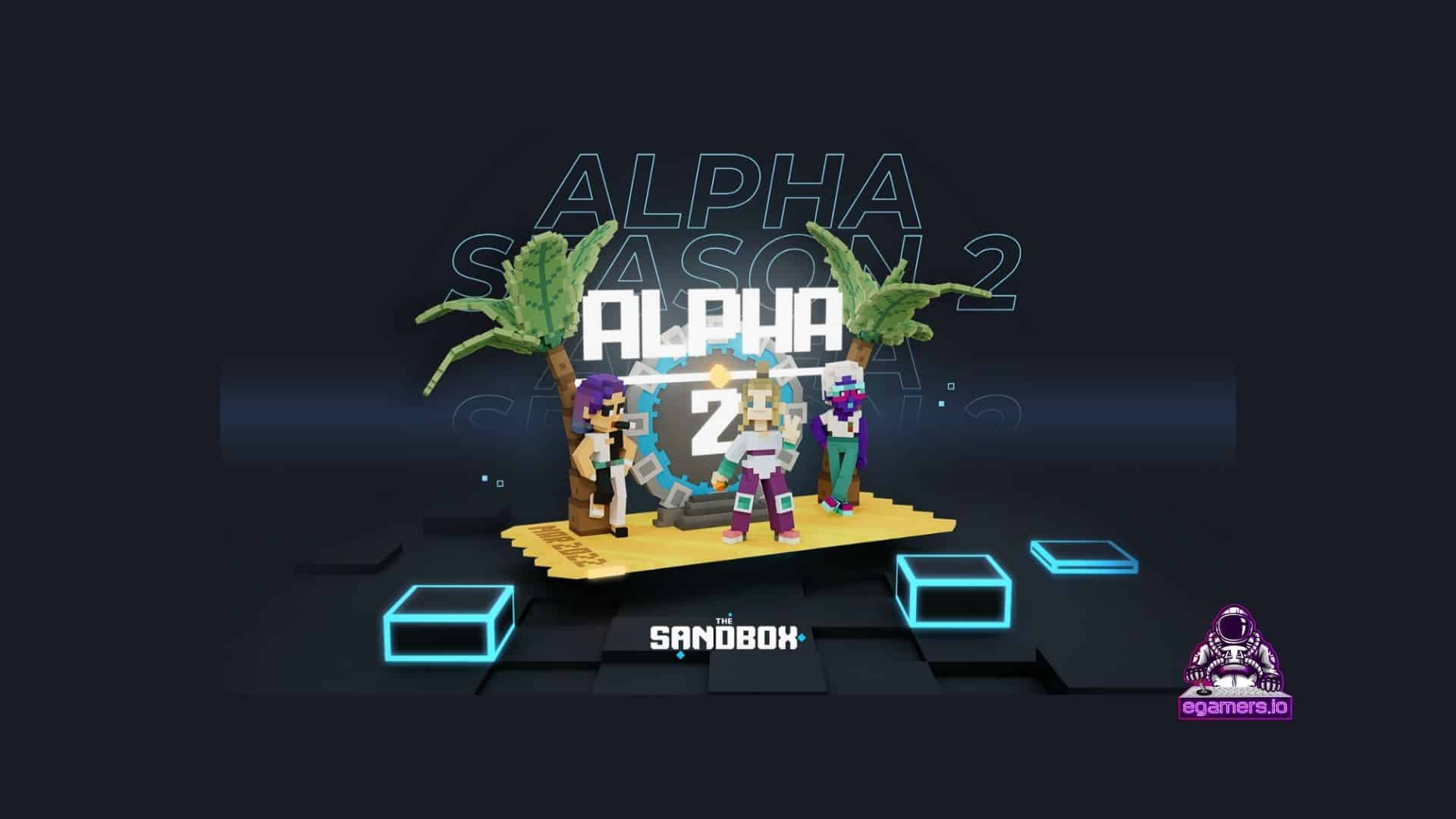 The Sandbox Alpha Season 2 Is Live