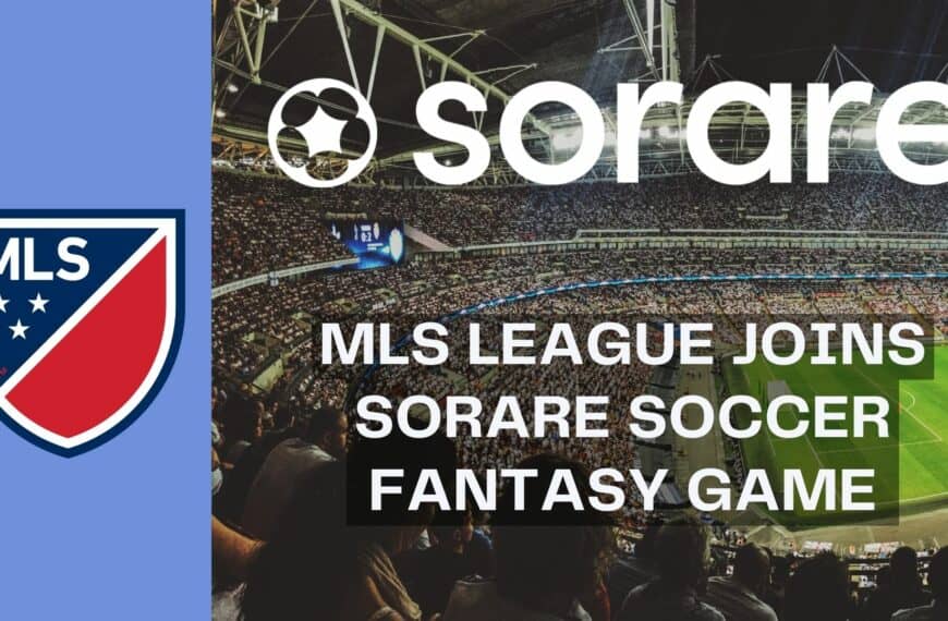 MLS League Joins Sorare Soccer Fantasy Game