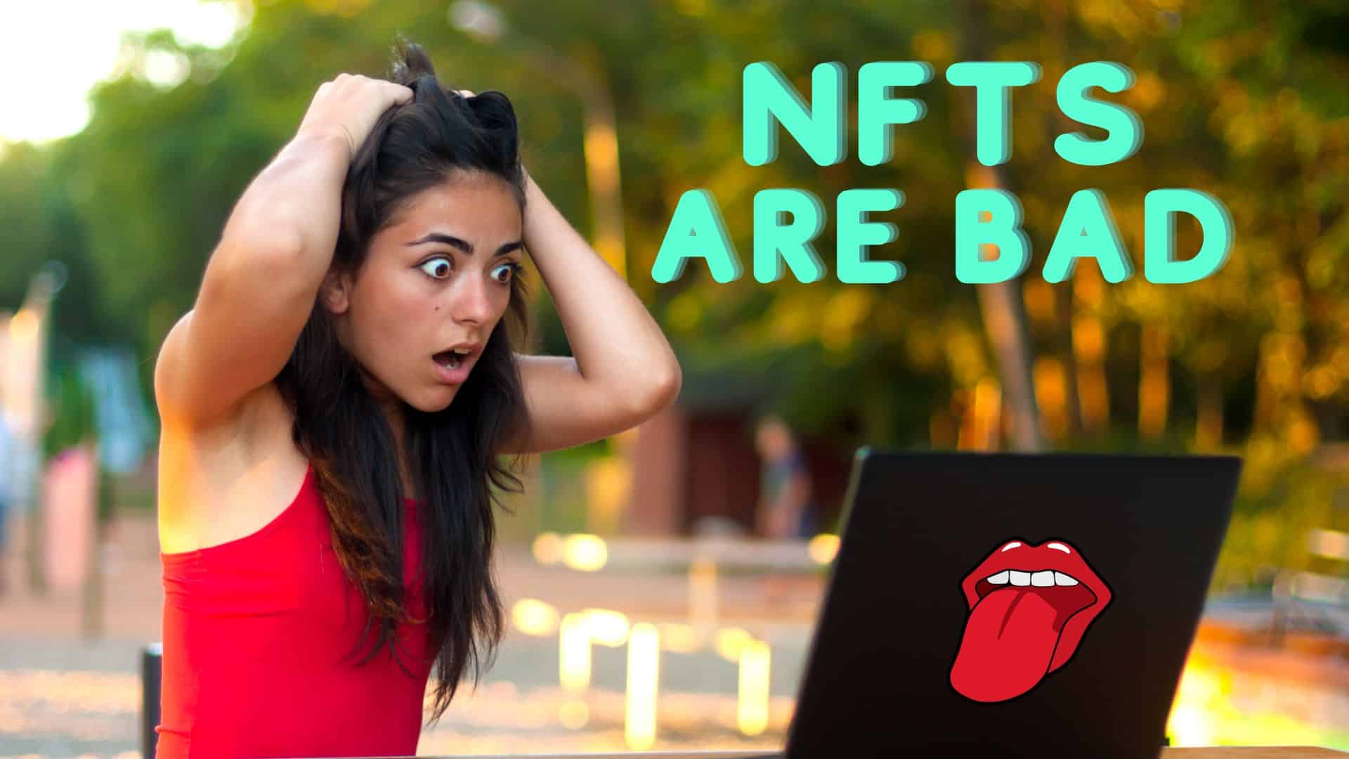 NFTs are bad