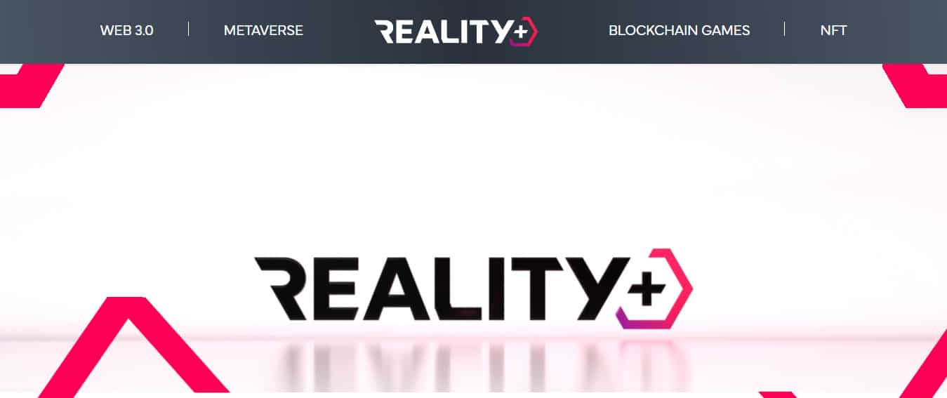 image 2022 06 21 191556048 Recently, Reality Gaming Group has rebranded to Reality+. Reality+ has been working with well-known global brands in the game and is now focused on helping new brands engage with their customers and be part of the latest trends in Web3. 