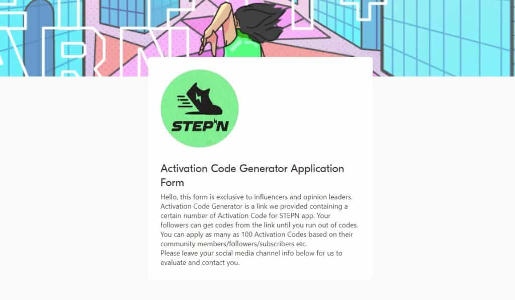stepn activation codes influencers form move to earn Are you looking how to get a STEPN activation code and start walking for crypto? This step-by-step guide will help you to find an activation code for STEPN App in no time!