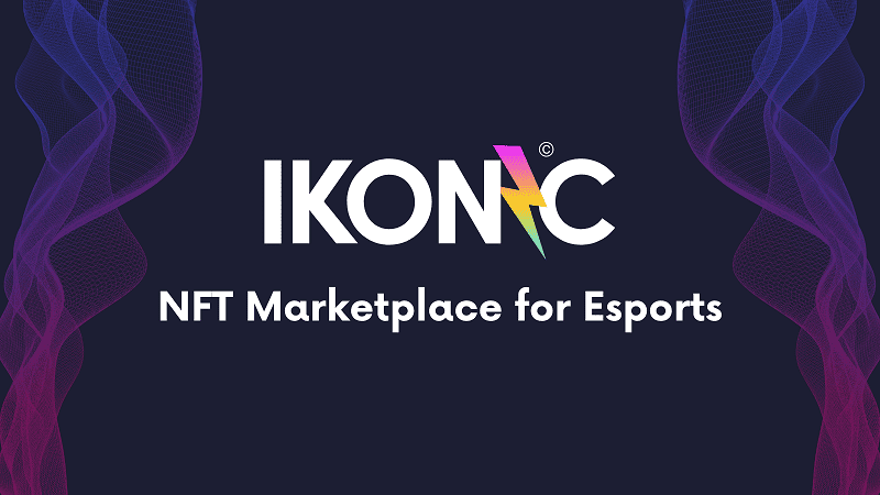 IKONIC Launched a Dedicated Esports NFT Platform