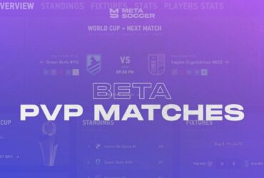 MetaSoccer PvP Matches Are Live!