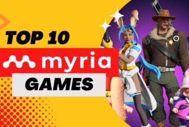 TOP 10 Myria Games