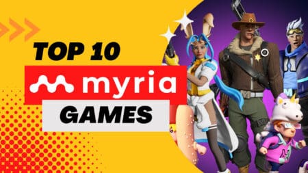 TOP 10 Myria Games