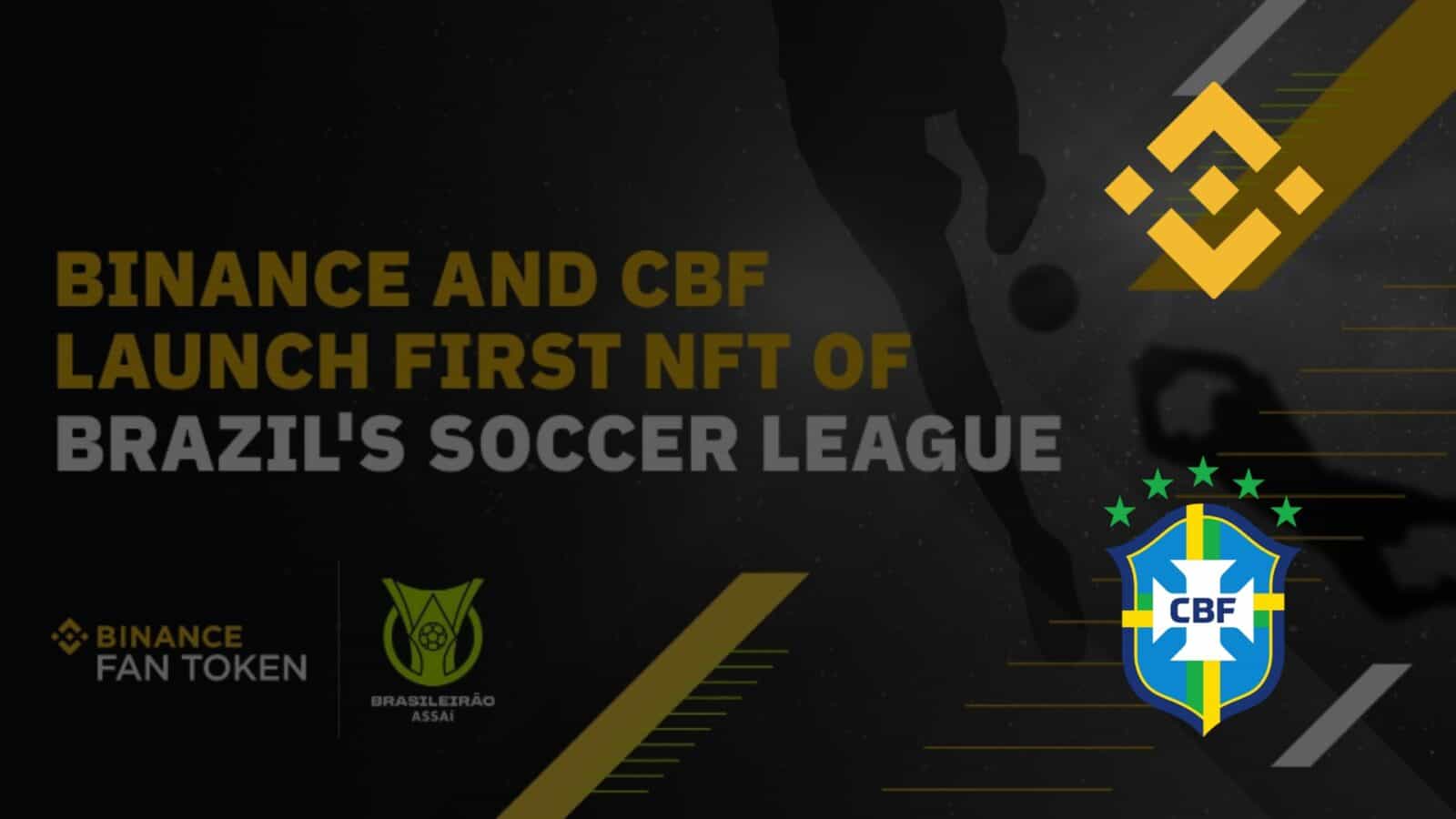 Binance and the (CBF) to Launch a Brasileirão Assaí NFT Season Pass