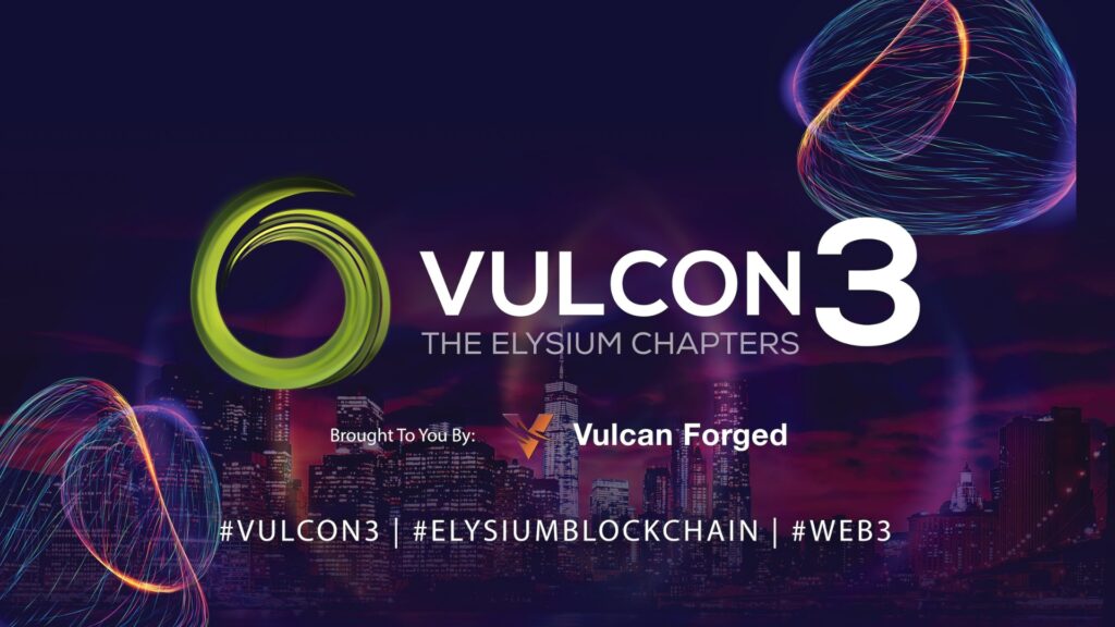 Vulcon3: The Elysium Chapters Conference of Vulcan Forged