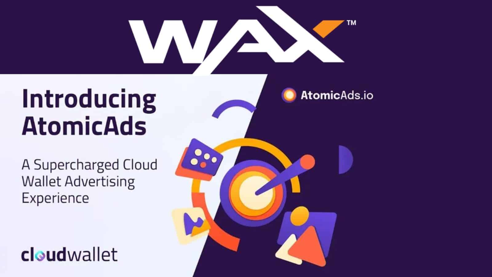 WAX's Cloud Wallet Partners with Leading Advertising Platform AtomicAds