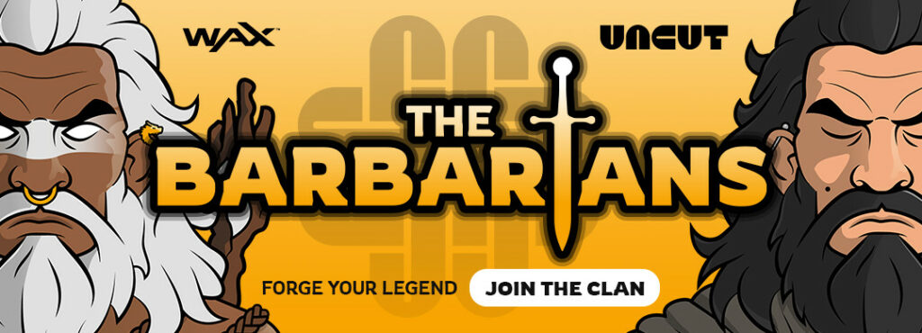 wax uncut the barbarians nft collection WAX, a prominent player in the digital realm, has recently announced its partnership with Uncut. Their combined effort aims to revamp how digital collectibles, specifically Non-Fungible Tokens (NFTs), are showcased and shared, ensuring a smoother social experience for users.