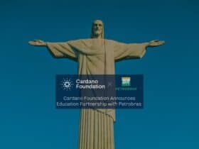 Cardano Foundation and Petrobras to Launch an Educational Web3 Program