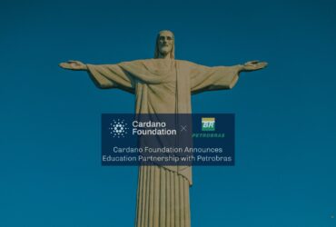 Cardano Foundation and Petrobras to Launch an Educational Web3 Program