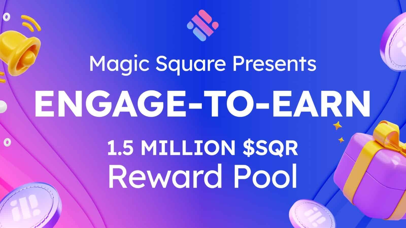Magic Square Unveils Huge 0K Token Giveaway in Latest Engage-To-Earn User Campaign