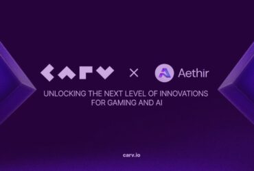 CARV Partners with Aethir to Decentralize Data Layer and Reward Distribution