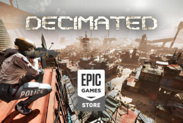 Decimated Epic3v2 1714972024OdkoI0eAR1 Singapore, Singapore, May 7th, 2024, GamingWire