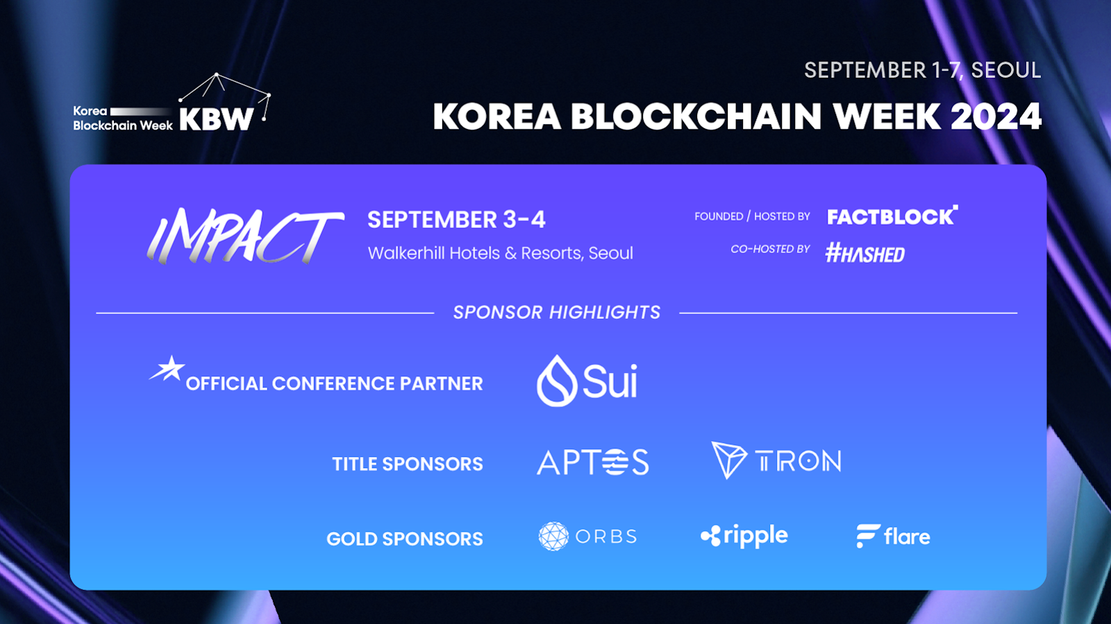 korea blockchain week pr SEOUL, South Korea, June 18, 2024 – Korea Blockchain Week 2024, Asia's most impactful blockchain conference, is delighted to announce a slate of prolific top-tier sponsors and headline speakers. Sui, an innovative Layer-1 blockchain created by Mysten Labs, has been named the Official Conference Partner. The title sponsors include Aptos Foundation and Tron while Orbs, Flare Network, and Ripple are the Gold sponsors. The full list of partners participating as Silver, Bronze, and Copper sponsors is available on KBW's official website.