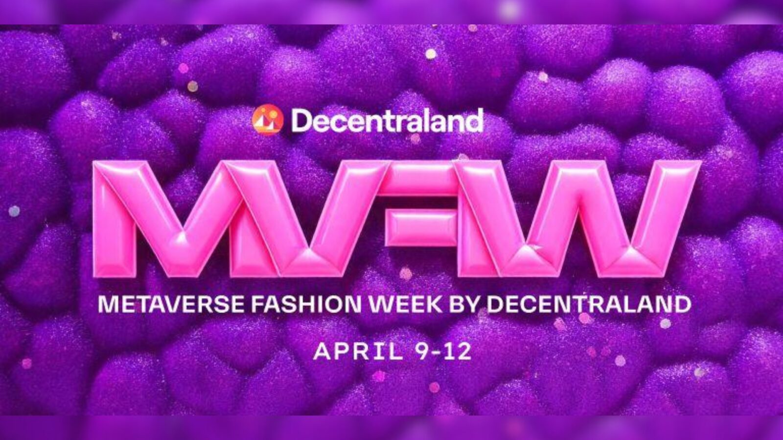 decentraland metaverse week Decentraland has officially announced its 2025 Metaverse Fashion Week (MVFW) from April 9-12.