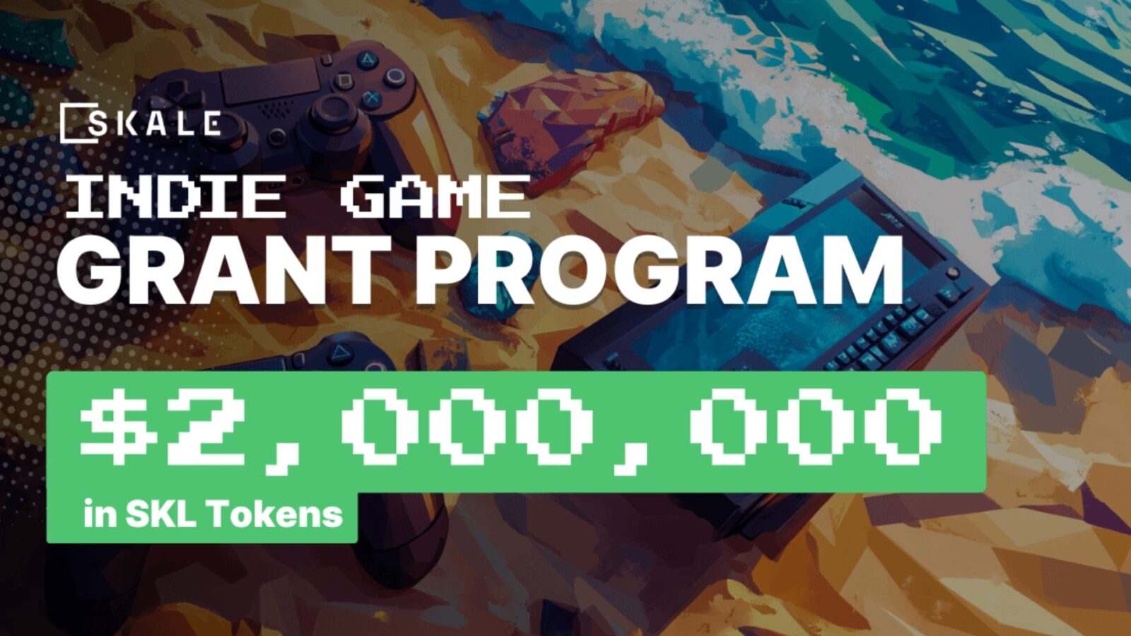 skale indie game grant program 2m in skl tokens SKALE has launched a $2 million indie game accelerator aimed at helping solo developers and small studios integrate blockchain technology into their games.