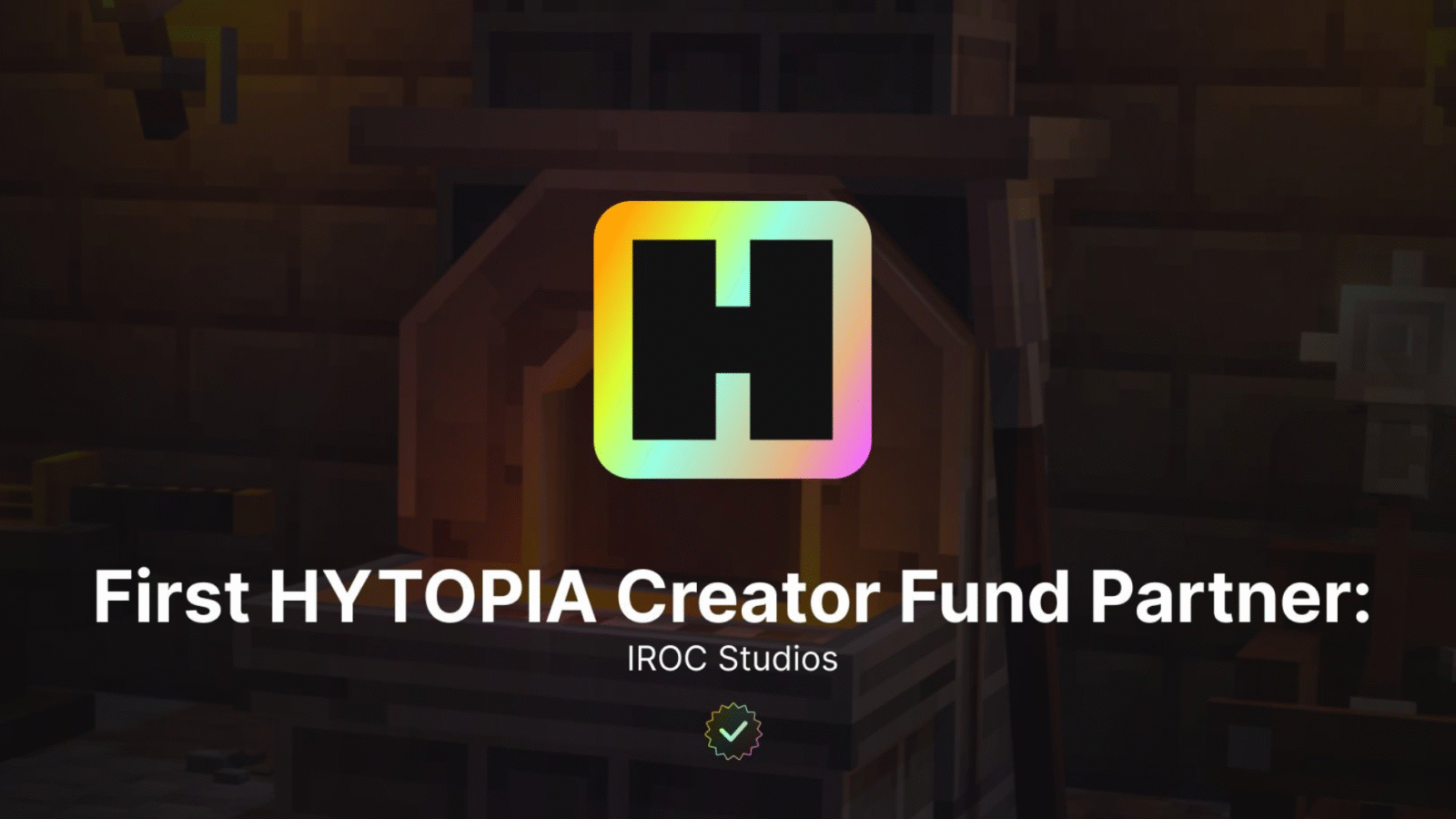 first hytopia creator fund partner HYTOPIA has announced that IROC Studios, a well-known Roblox game developer, will be the first official partner of its newly launched $125,000 Creator Fund.