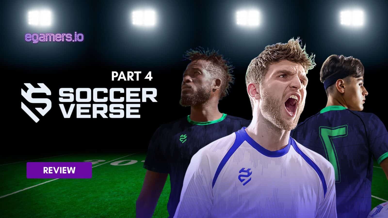 Soccerverse Review Part 4 This is the fourth part of the Soccerverse Review Series.