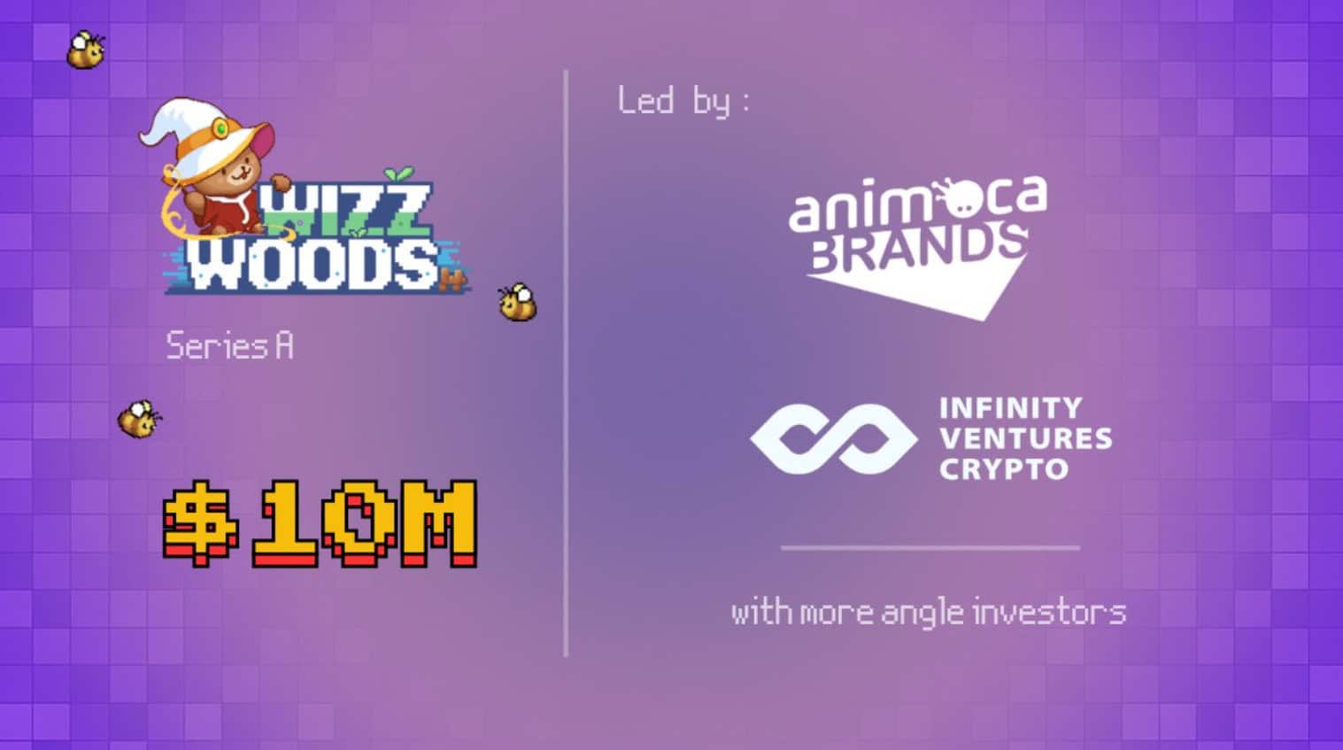 Wizzwoods Secures $10M Boost from Animoca Brands & IVC in Series A Funding