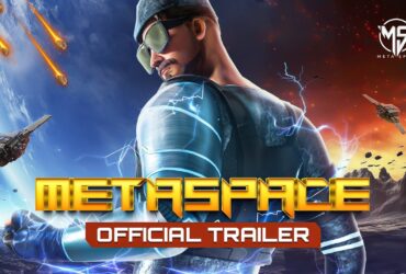 Metaspace Releases Exciting New Trailer!
