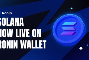 "Ronin Wallet Expands Capabilities with New Solana Support and Cross-Blockchain Features"