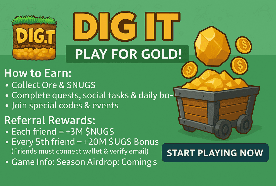 dig it gold game The much-anticipated Season 2 of Dig It Gold Game is now underway, promising players an enhanced mining experience and the opportunity to earn more NUGS — the game's primary currency. Developed by Flashy Fun, this game allows users to enjoy an engaging play-to-earn model directly through Telegram, thus eliminating complex wallet setups or additional downloads.
